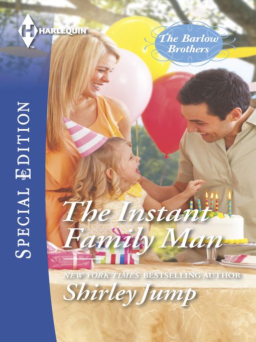 Title details for The Instant Family Man by Shirley Jump - Wait list